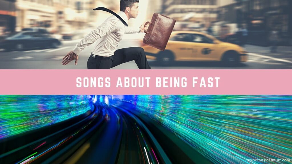 20 Songs About Being Fast
