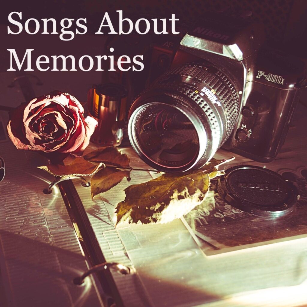 20 Songs About Memories